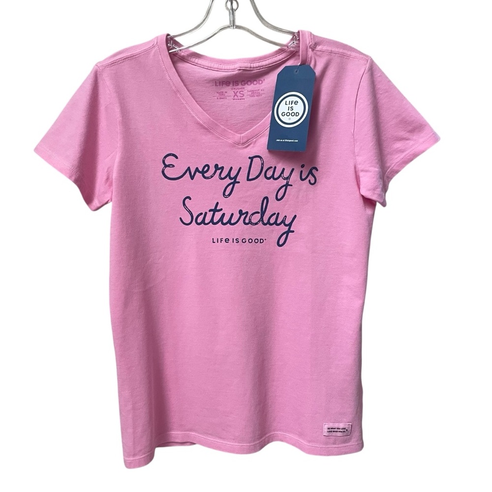 Life Is Good Pink Every Day is Saturday Crusher Cotton Short Sleeve Tee New XS